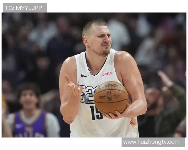 尼古拉约基奇如何引领掘金队走向NBA总冠军之路